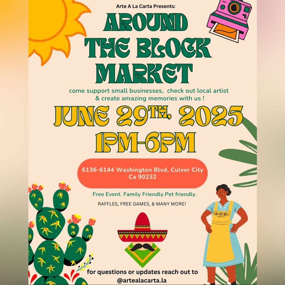 @ARTEALACARTA.LA 🌞 Around the Block Market Community Event w/ @paymeroyalties
